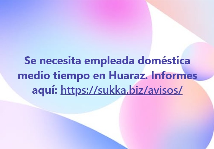 Se necesita empleada doméstica medio tiempo en Huaraz