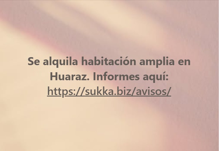 Se alquila habitación amplia en Huaraz