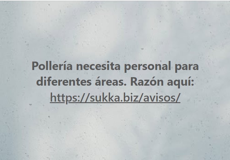 Pollería necesita personal para diferentes áreas