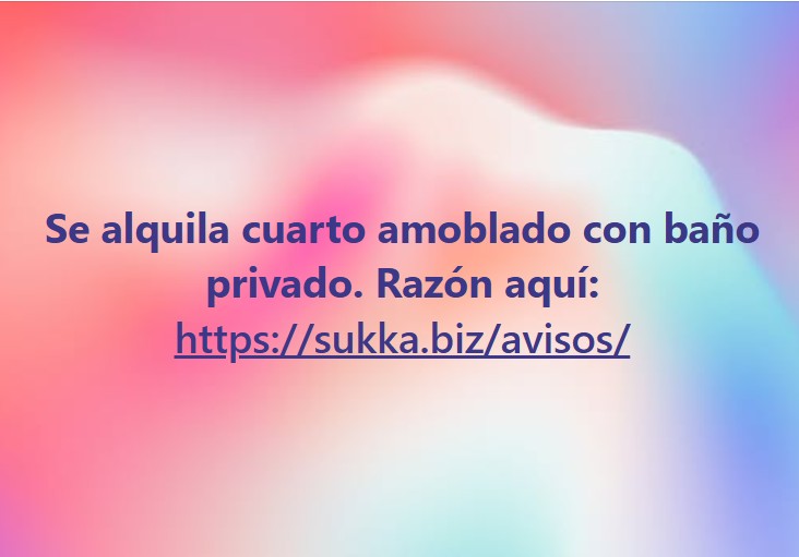 Se alquila cuarto amoblado con baño privado